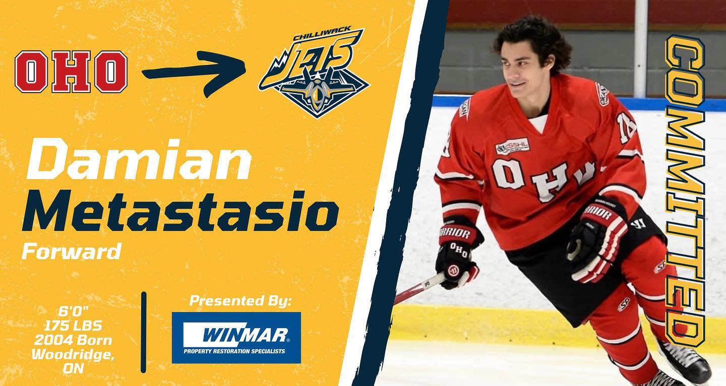 ⚠️ COMMITMENT ALERT ⚠️

On behalf of the Chilliwack Jets, we would like to announce Damian Metastasio’s commitment to play for the Jets next season!! 🛩 @d.metastasio_23 

Damian previously played for the Okanagan Hockey Ontario Academy U18 AAA Team. Damian played in 39 games, while producing 12 Goals, 16 Assists and 34 PIM’s. We can’t wait to see him play in the West Coast and Chilliwack.

Please welcome Damian to “THE HANGAR” and Jets! 🏒

#welcometothejets #soaringjetsklife #gojetsgo #hockeyoffseason #signingseason #hardworkbeginsnow